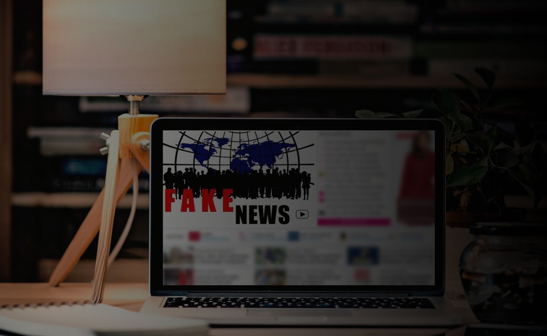 THE WAR ON FAKE NEWS AND DISINFORMATION