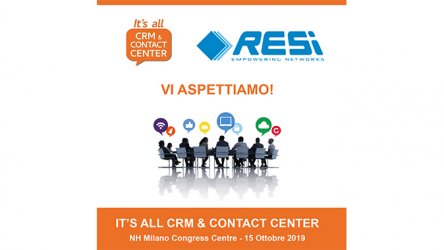 RESI at It's all CRM & Contact Center, Milan, 15th October.